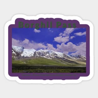 Borghil Pass in Pakistan where hospitality and beauty awaits you Pakistani culture , Pakistan tourism Sticker